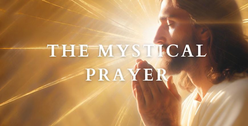 Mystical Prayer Practice